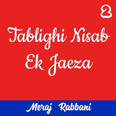Tablighi Nisab Ek Jaeza 2