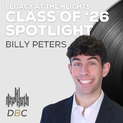 Legacy at the Heights: Billy Peters '26