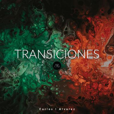 Pastor Carlos Alvarez - Transiciones