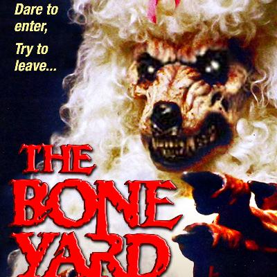Ep44 - The Boneyard Ep44 - The Boneyard