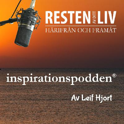 Avsnitt 2 inspirationspodden® version 3.0 - Rädslor och styrkor