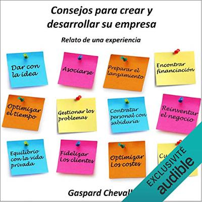 Consejos para crear y desarrollar su empresa (I Created My Own Company: Case Study of Entrepreneurship) (Audiolibro) | Prueba Gratis