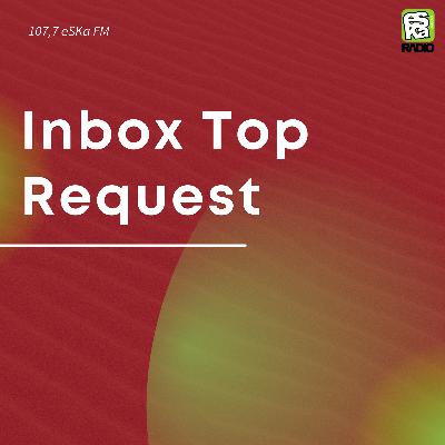 Inbox Top Request: Lagu hits yang viral bingitz di tiktok?!