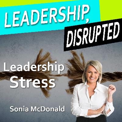 Leadership Stress Leadership Stress