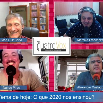 O que 2020 nos ensinou? QuatroVox #32