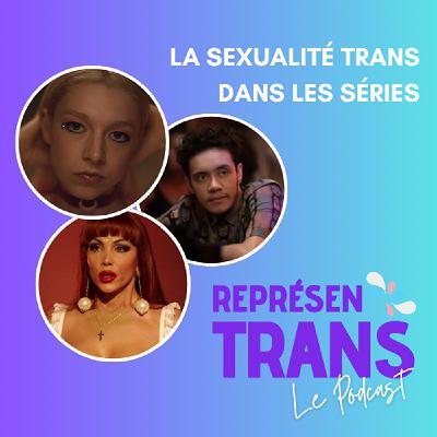 La sexualité trans dans les séries - EUPHORIA, VENENO, LES CHRONIQUES DE SAN FRANCISCO