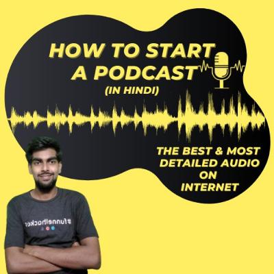 How to Start a Podcast |  9 Simple Steps of Starting a Podcast for Beginner in 2020 (in Hindi) ✅