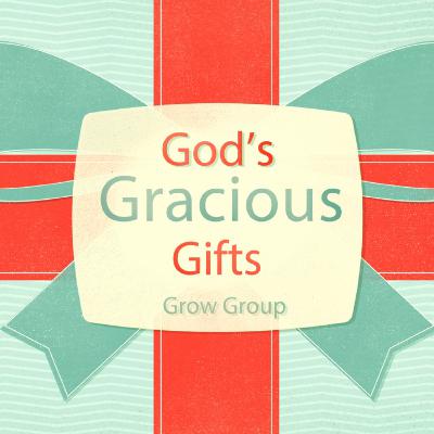 God's Gracious Gifts - Short Studies
