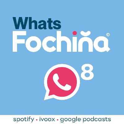 Whats Fochiña 8