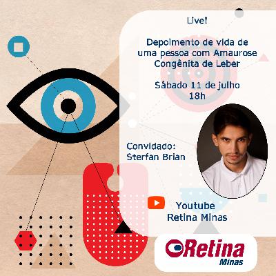 Depoimento de vida de uma pessoa com Amaurose Congênita de Leber, com Strefan Bryan #07