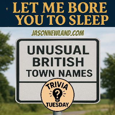 (no music) Unusual British Town Names | Trivia Tuesday | LMBYTS #1487 | Jason Newland | 11th November 2025 (no music) Unusual British Town Names | Trivia Tuesday | LMBYTS #1487 | Jason Newland | 11th November 2025