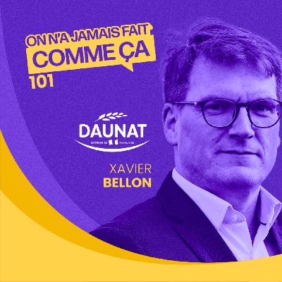 Comment Daunat a repensé sa marque employeur et créé son Campus et boosté sa formation - Xavier Bellon