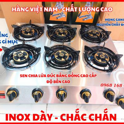 Bếp Gas 6 Họng CAO CẤP Hàng Việt Nam Gia Công ĐỘ BỀN