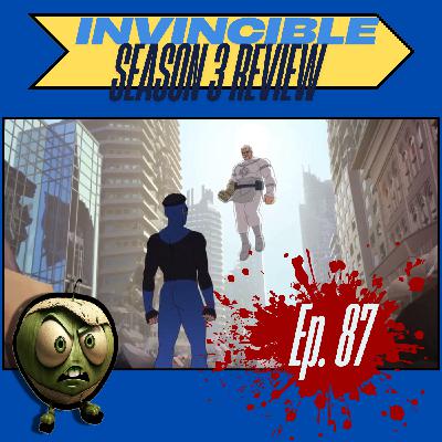 TBNP - Ep 87 - TV Series Review - Invincible Season 3