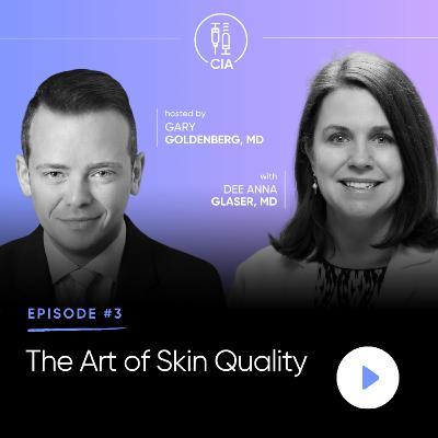 The Art of Skin Quality