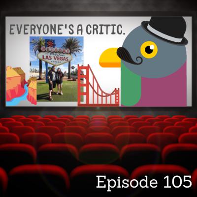 Everyone's a Critic: Episode 105 Travelin' Everyone's a Critic: Episode 105 Travelin'