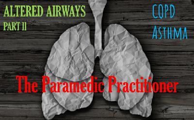 Altered Airways – A dive into asthma and COPD – Part II