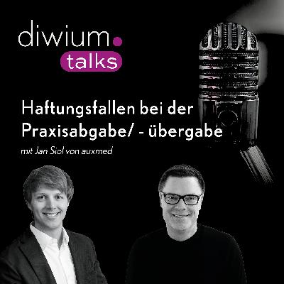 Haftungsfallen bei der Praxisabgabe/ -übergabe