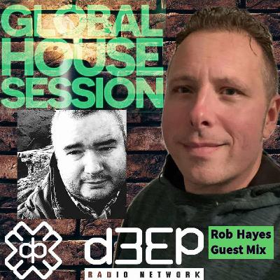 2 January 25 Global House Session (Rob Hayes Guest Mix)