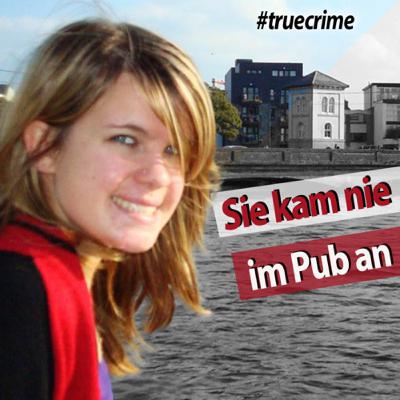 Sie kam nie im Pub an | Der Fall Manuela Riedo
