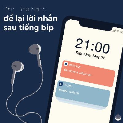Episode 2: Để Lại Lời Nhắn Sau Tiếng Bíp