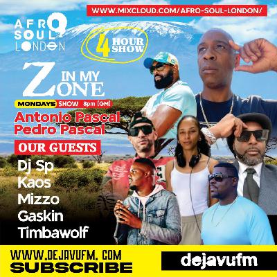 In My Zone - Episode 25 - 4/11/2025 Antonio Pascal & Pedro Pascal On Dejavu FM