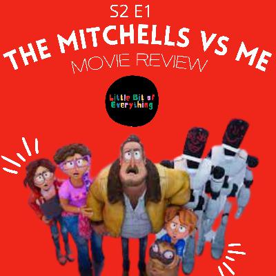 The Mitchells vs Me