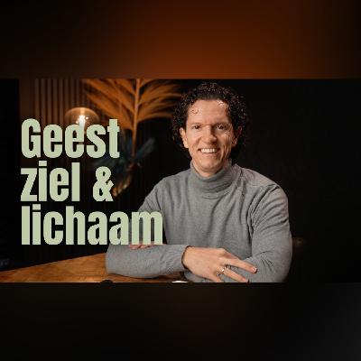 Geest, ziel en lichaam - Bernard Oudhoff Geest, ziel en lichaam - Bernard Oudhoff