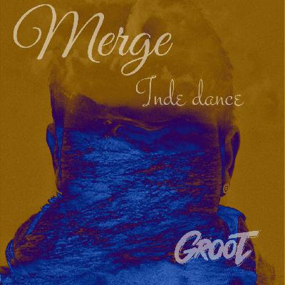 DJ Groot - Merge #1