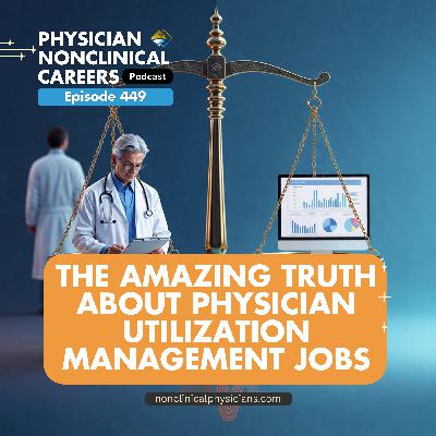 The Amazing Truth About Physician Utilization Management Jobs The Amazing Truth About Physician Utilization Management Jobs