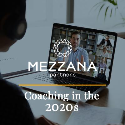 Coaching in the 2020s Coaching in the 2020s
