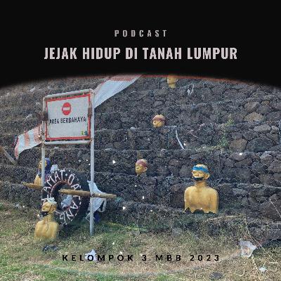 Jejak Hidup di Tanah Lumpur