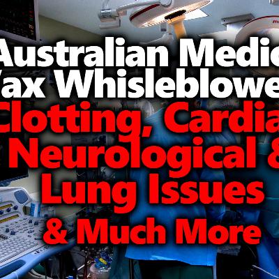 Australian Medical Whistleblowers Speak Out About Horrific Reactions Right After Vaccines