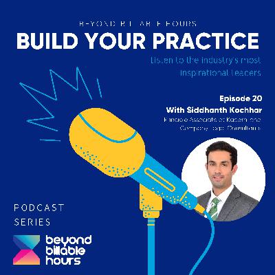 Build Your Practice Episode 20 with Siddhanth Kochhar