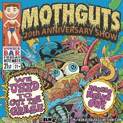 20 years of mothguts [Episode 213]