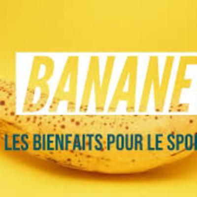 Les bienfaits de la banane pour la santé