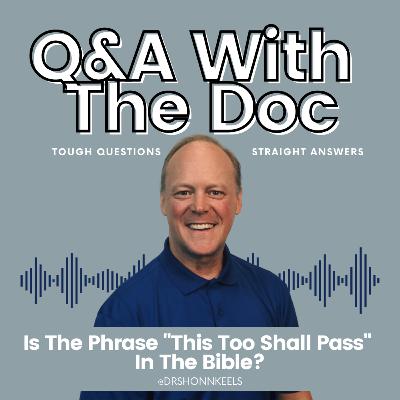 Is The Phrase "This Too Shall Pass" In The Bible?