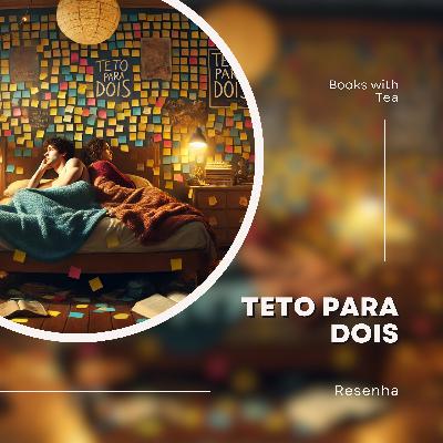 Teto Para Dois - Beth O'Leary | Ep. 40