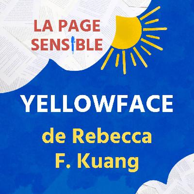 37. Yellowface, un thriller littéraire sur le plagiat et l’appropriation culturelle