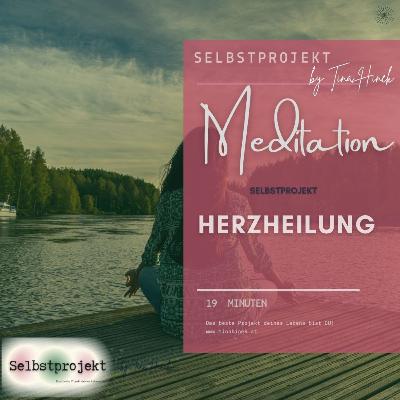 Meditation Herzheilung - 19 Min