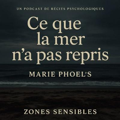 Ce que la mer n'a pas repris Ce que la mer n'a pas repris