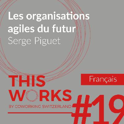 Les organisations agiles du futur Les organisations agiles du futur
