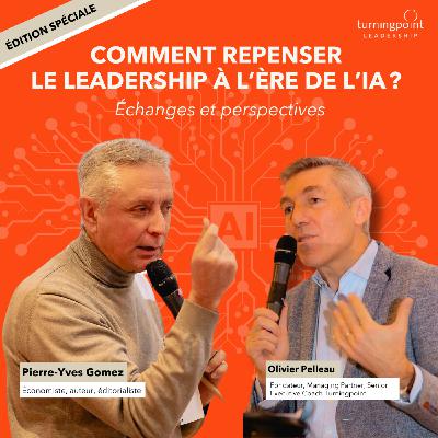 Édition spéciale : Comment repenser le leadership à l’ère de l’IA ? 🇫🇷