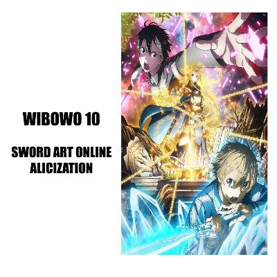 WIBOWO 10 : Sword Art Online : Alicization WIBOWO 10 : Sword Art Online : Alicization