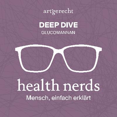 DEEP DIVE: Glucomannan