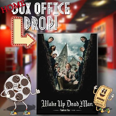 Box Office Drop! Wake Up Dead Man: A Knives Out Mystery (2025)