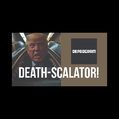 DeProgram with Ted Rall and John Kiriakou: “Death-scalator!”