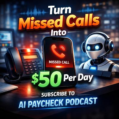 Turn Missed Calls Into $50 per Day