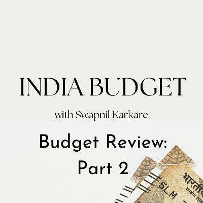 S1 E10 - Budget Review Part 2 | Budget 2023 S1 E10 - Budget Review Part 2 | Budget 2023