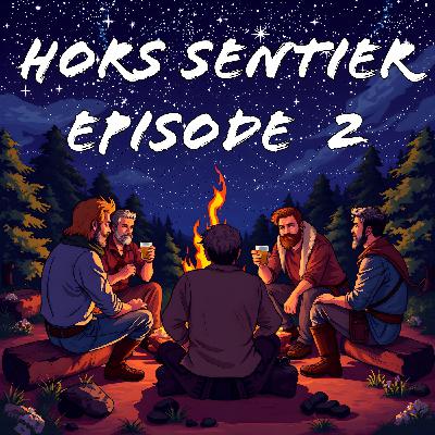 Hors sentier #2 - Qui sont Barthélémy et Naito